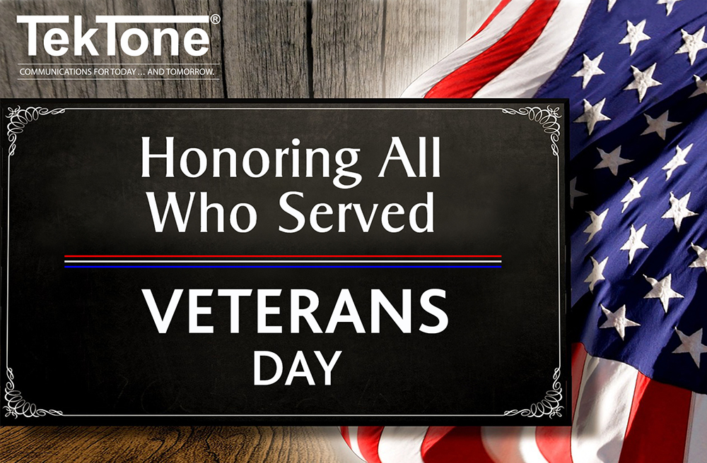 TekTone Honors All Who Served This Veterans Day