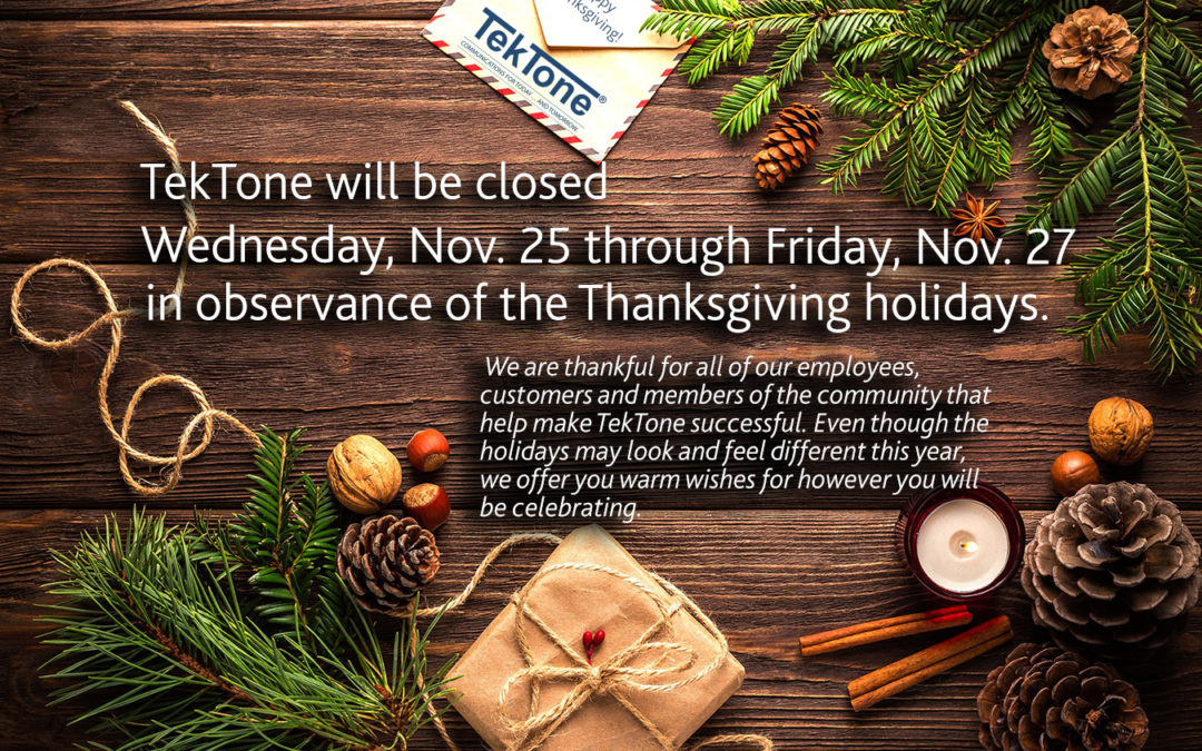 TekTone Thanksgiving Schedule